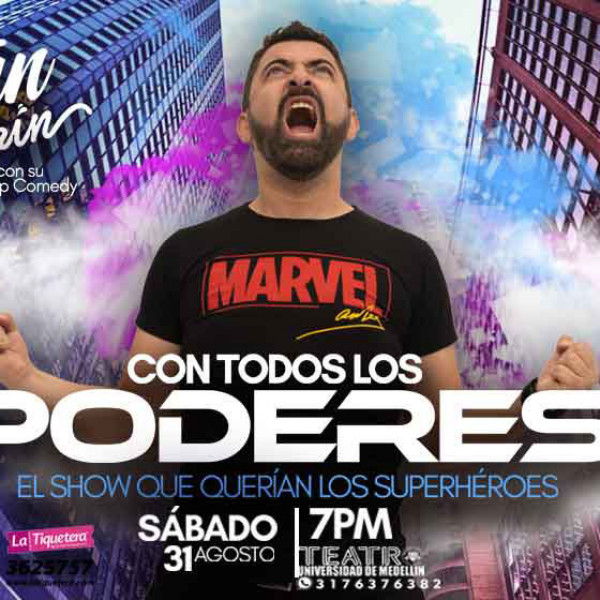 CON TODOS LOS PODERES, EL SHOW QUE QUERÍAN LOS SUPERHÉROES