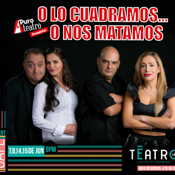 O LO CUADRAMOS… O NOS MATAMOS