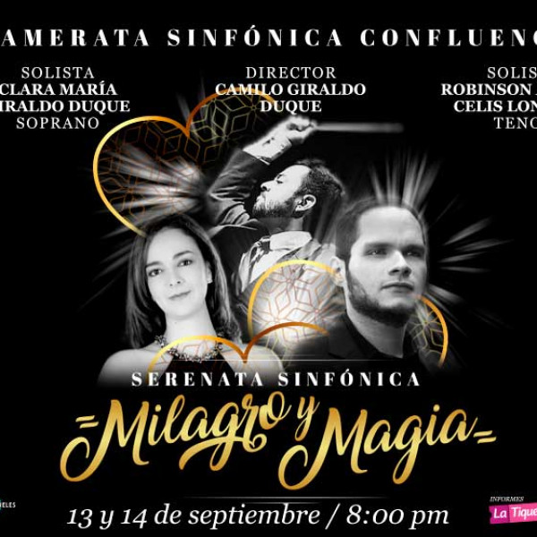 SERENATA SINFÓNICA MILAGRO Y MAGIA