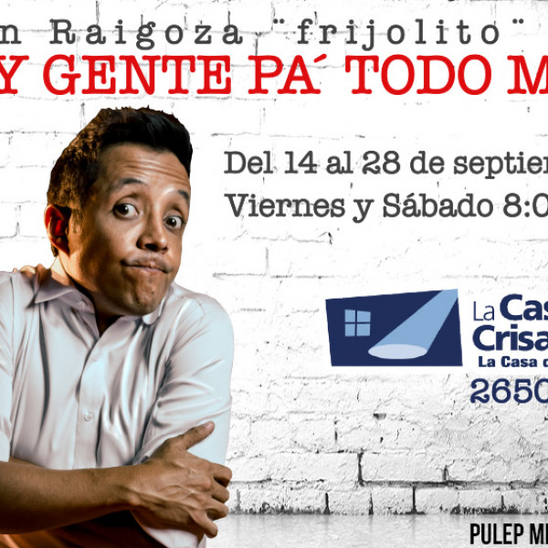 HAY GENTE PA´TODO MIJO
