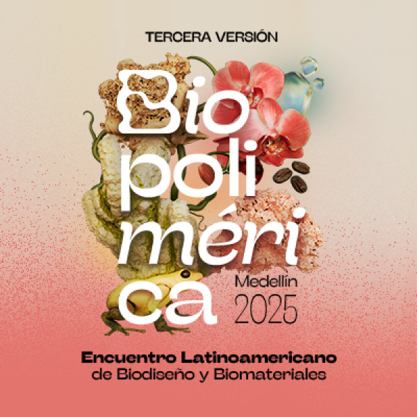Biopolimérica Medellín 2025 - Día 3