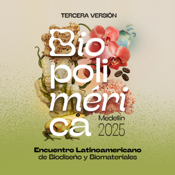 Biopolimérica Medellín 2025 - Día 4